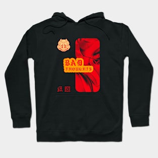 Bad Thoughts Hoodie